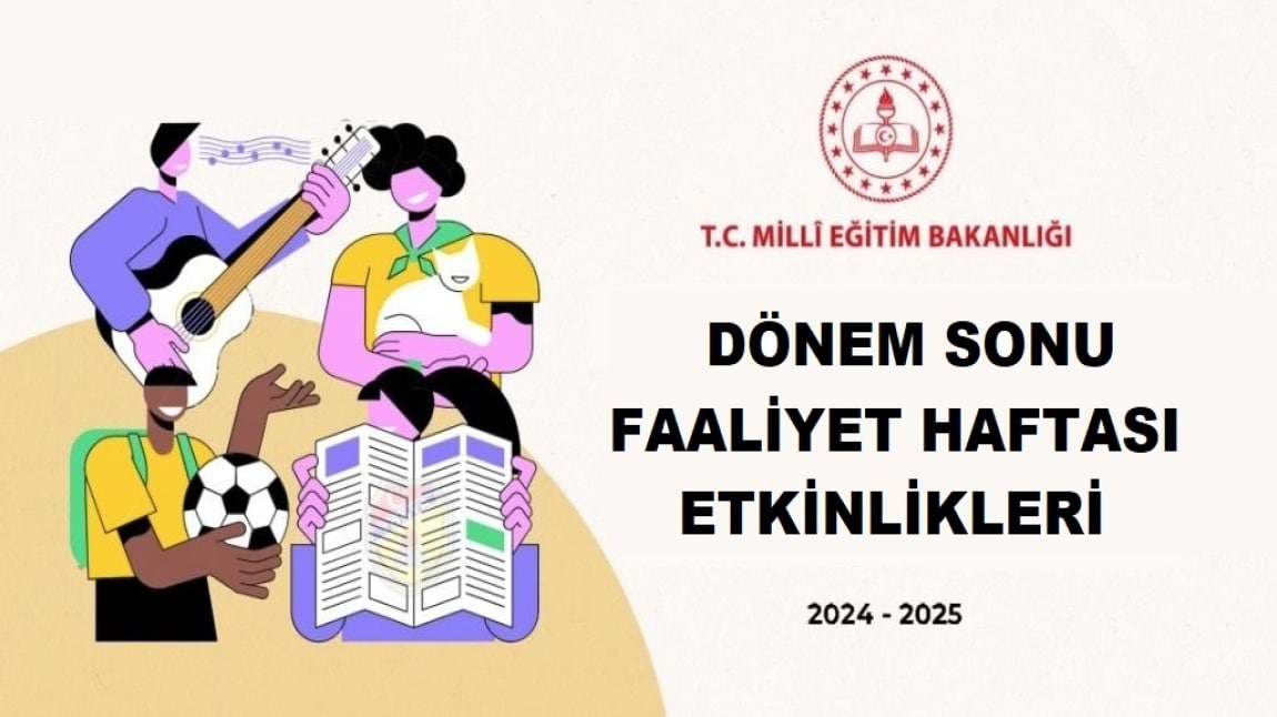 1. DÖNEM SONU FAALİYET HAFTASI ETKİNLİKLERİ